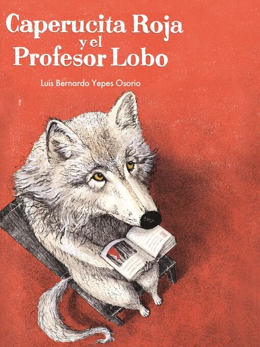 Imagen de portada de Caperucita Roja y el Profesor Lobo
